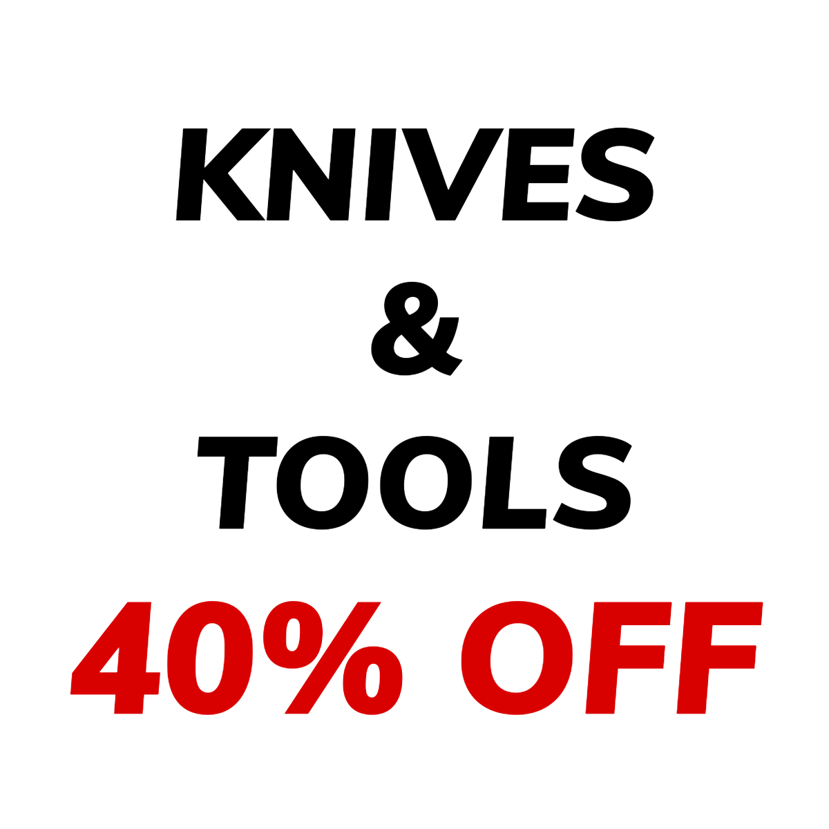 Knives & Tools Sale